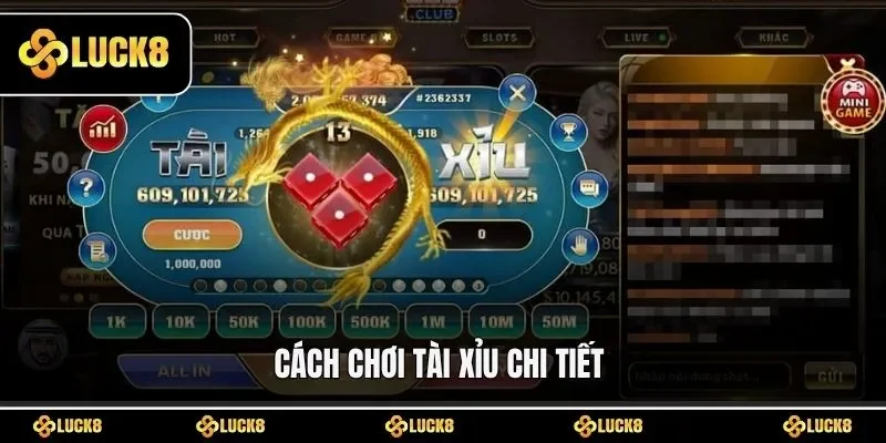 Cách chơi tài xỉu chi tiết