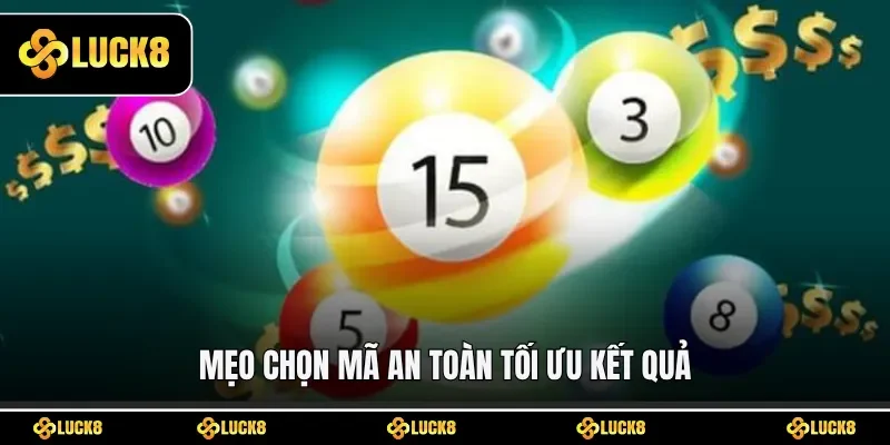 Mẹo chọn mã an toàn tối ưu kết quả