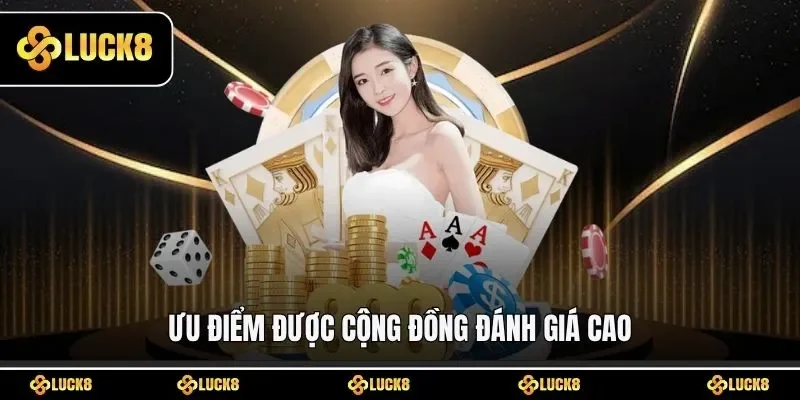 Ưu điểm được cộng đồng đánh giá cáo