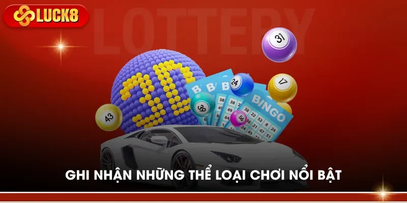 Ghi nhận những thể loại chơi nổi bật