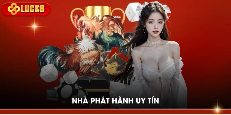 Nhà phát hành uy tín